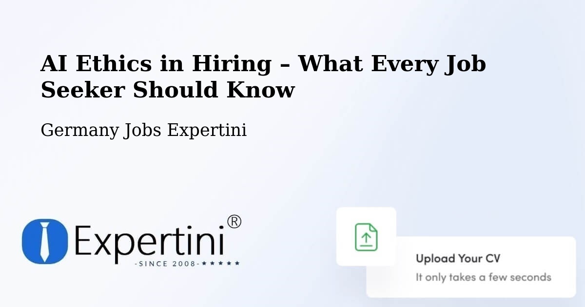 AI Ethics in Recruitment & Hiring – Ulm - Ulm, Germany Jobs Expertini
