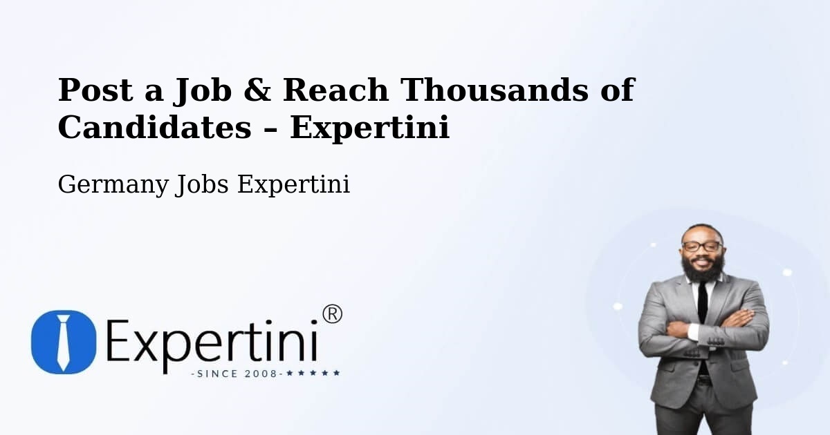 Post a Job in Ulm – Hire the Right Talent - Ulm, Germany Jobs Expertini