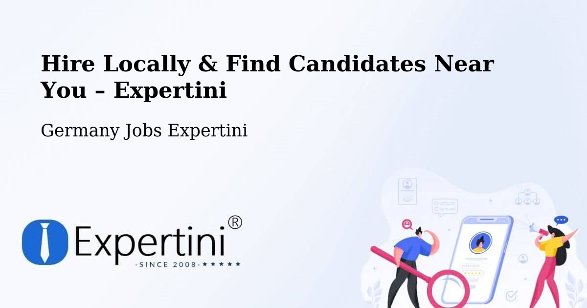 Hire Locally in Ulm – Find Qualified Candidates Near You - Ulm, Germany Jobs Expertini